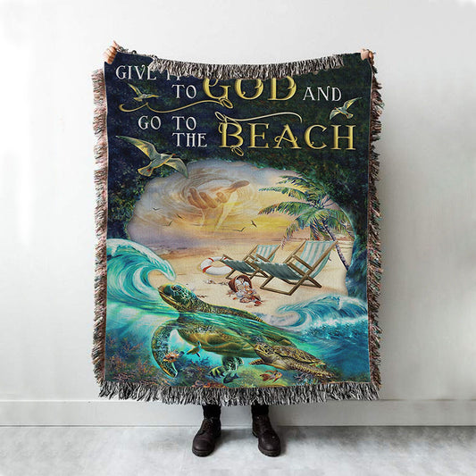 Give It To God And Go To The Beach Jesus Hand Turtle Summer Woven Throw Blanket - Christian Throw Blanket Decor - Religious Woven Blanket Prints