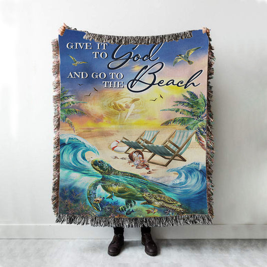 Give It To God And Go To The Beach Woven Blanket - Jesus Hand Turtle Woven Throw Blanket - Christian Throw Blanket Decor - Religious Woven Blanket Prints