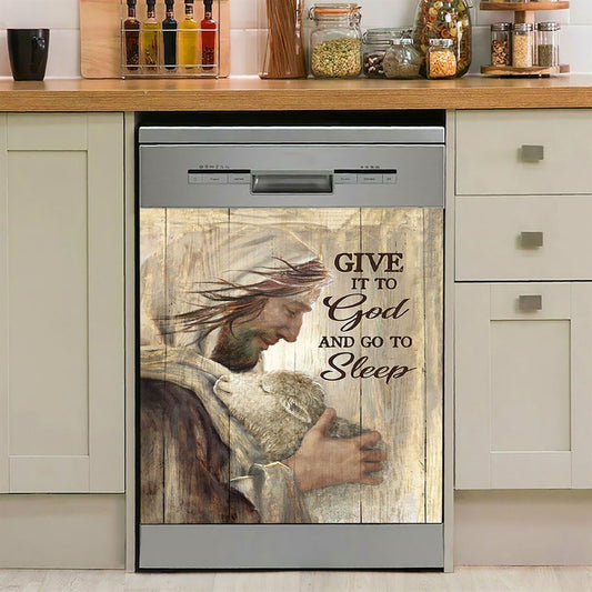 Give It To God And Sleep Jesus And Little Lamb Dishwasher Cover, Bible Verse Dishwasher Stickers, Christian Inspirational Kitchen Decor