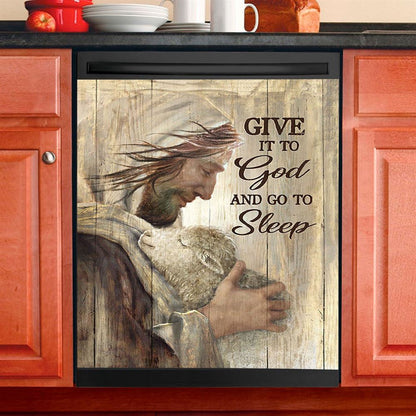 Give It To God And Sleep Jesus And Little Lamb Dishwasher Cover, Bible Verse Dishwasher Stickers, Christian Inspirational Kitchen Decor
