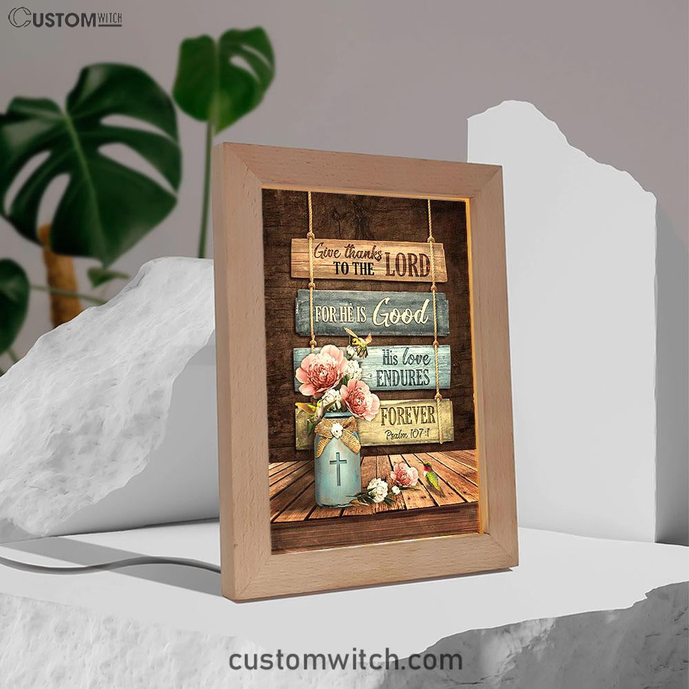 Give Thanks To The Lord Garden Roses Hummingbird Frame Lamp Art - Bible Verse Art - Christian Inspirational Decor