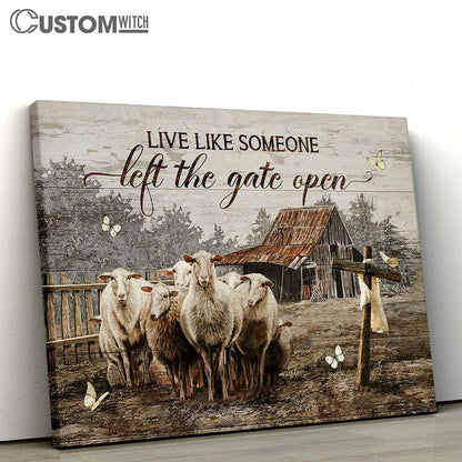 Goat Live Like Someone Left The Gate Open Wall Art Canvas - Christian Wall Art - Religious Art