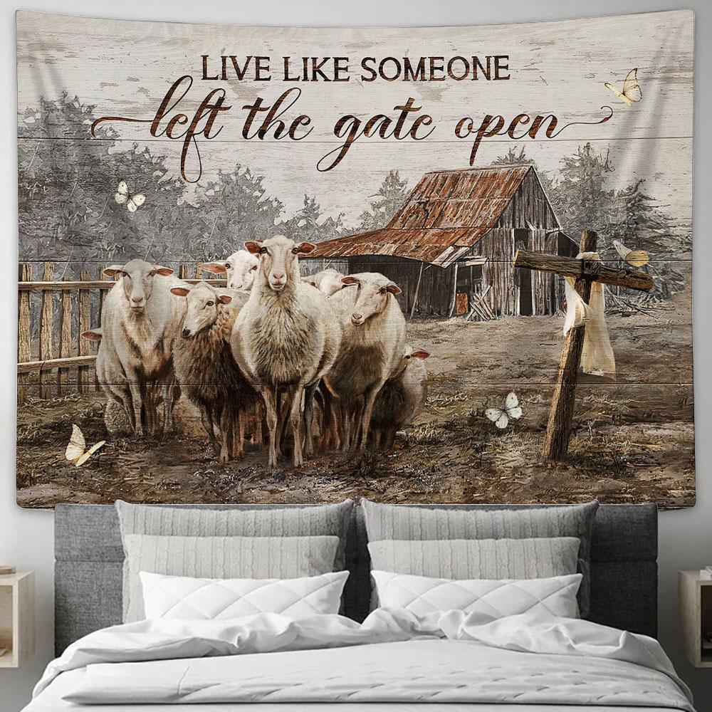 Goat Live Like Someone Left The Gate Open Wall Art Tapestry - Christian Wall Art - Religious Art