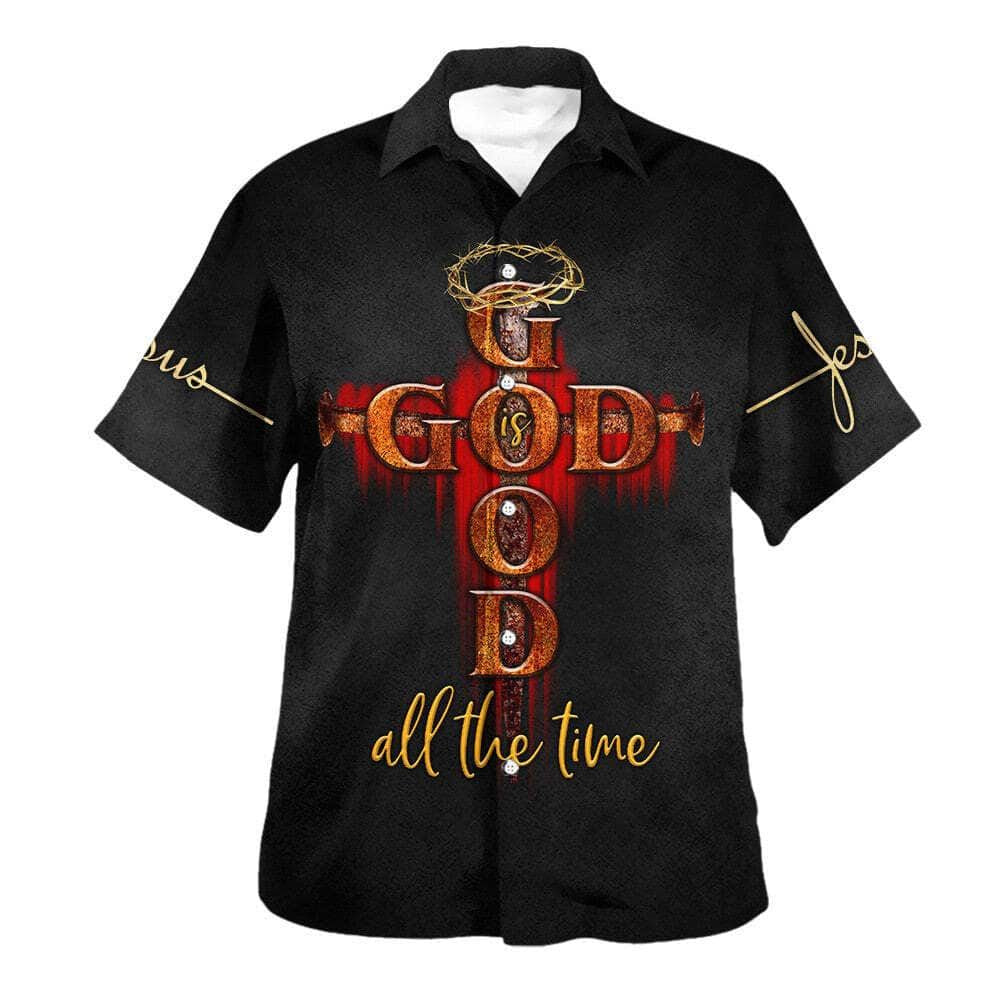 God All The Time With Cross Hawaiian Shirt For Men, Christian Hawaiian Shirt, Gift For Christian