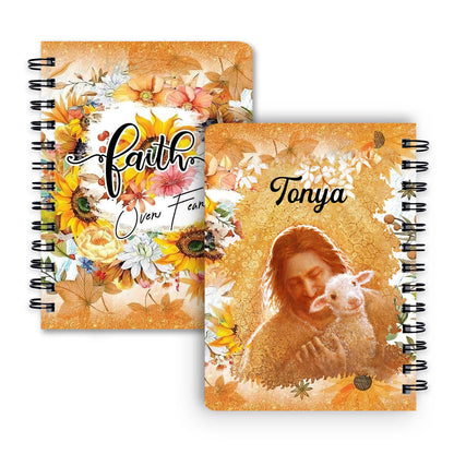 God And Lamb Faith Over Fear Personalized Sunflower Spiral Journal, Spiritual Gift Faith For Christians