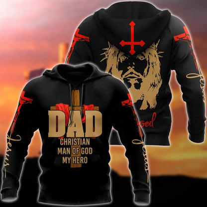 God Blessed Dad Christian Man Of God My Hero God 3D Hoodie For Man And Women, Jesus Printed 3D Hoodie