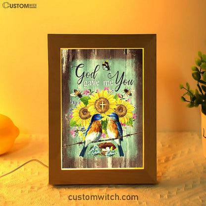 God Gave Me You Bird Nest Sunflower Butterfly Frame Lamp Art - Bible Verse Art - Christian Inspirational Decor