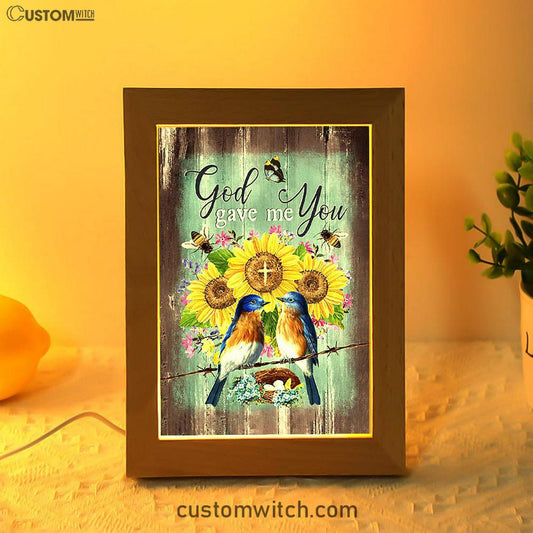 God Gave Me You Bird Nest Sunflower Butterfly Frame Lamp Art - Bible Verse Art - Christian Inspirational Decor