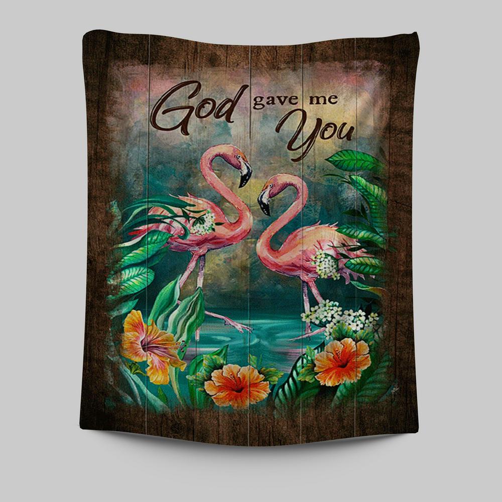 God Gave Me You Flamingo Hibiscus Tapestry Art - Bible Verse Wall Art - Christian Inspirational Wall Decor
