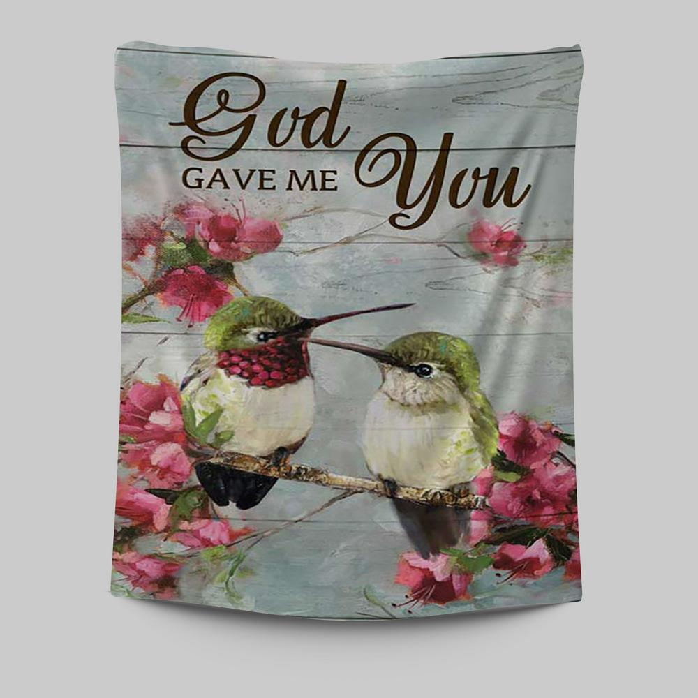 God Gave Me You Pink Flower Hummingbird Tapestry Art - Bible Verse Wall Art - Christian Inspirational Wall Decor