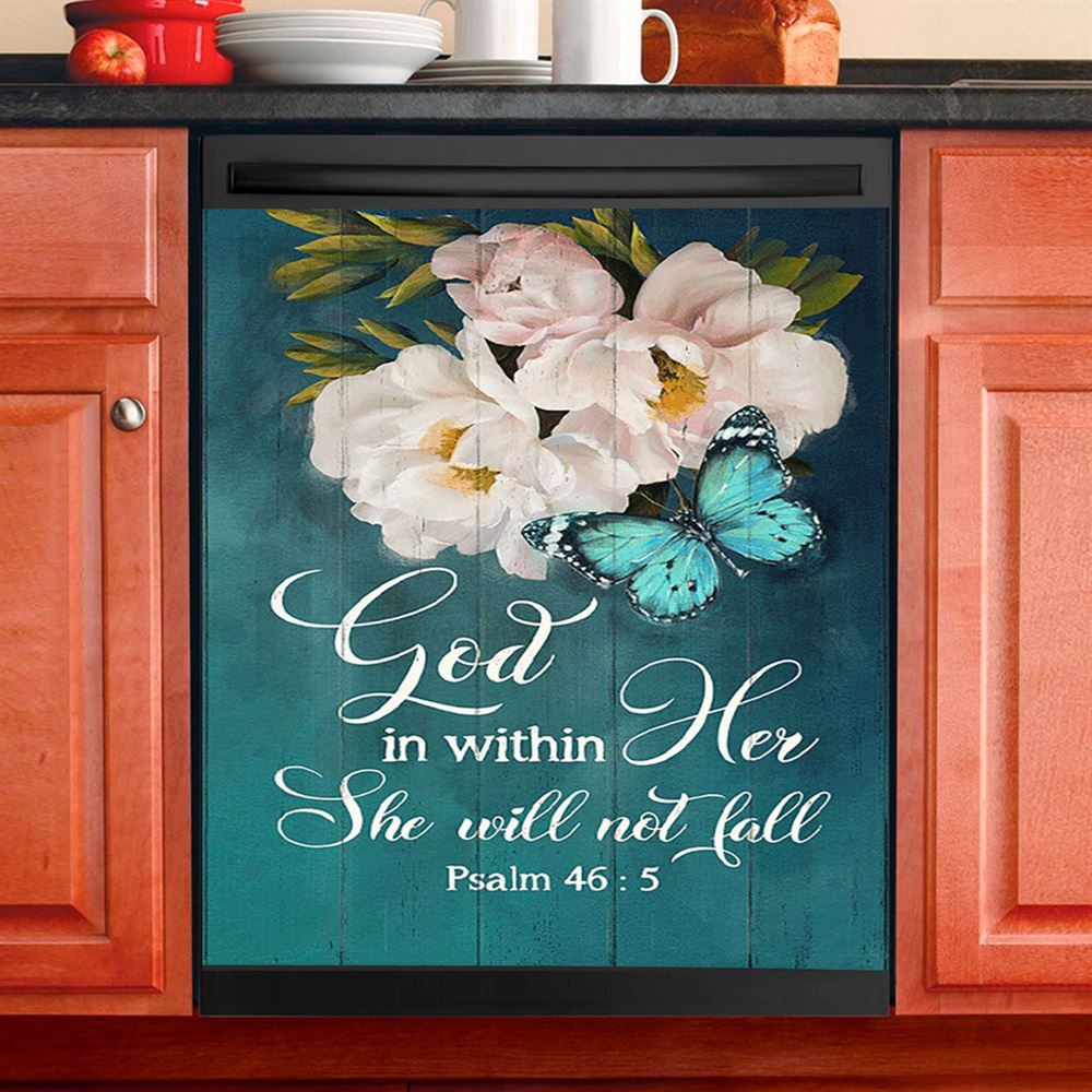 God In Within Her She Will Not Fall Beautiful Flower Butterfly Dishwasher Cover, Bible Verse Dishwasher Stickers, Christian Kitchen Decor