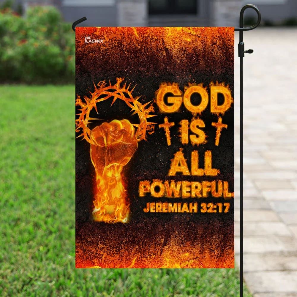 God Is All Powerful Jeremiah 3217Outdoor Christian House Flag, Christian Flag, Scripture Flag, Garden Banner