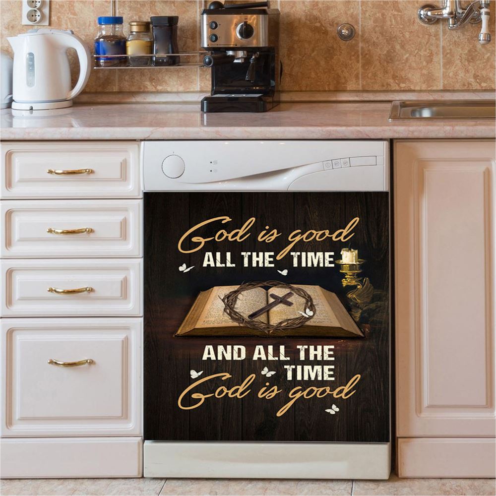 God Is Good All The Time Bible Crown Of Thorn Cross Dishwasher Cover, Christian Dishwasher Stickers, Bible Verse Kitchen Decor