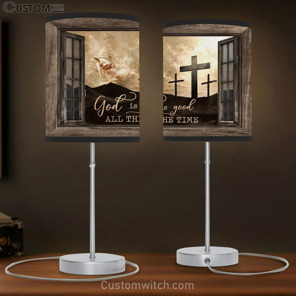 God Is Good All The Time Table Lamb - The Rugged Crosses Hand Of God Table Lamb Prints - Religious Table Lamb Art - Christian Home Decor