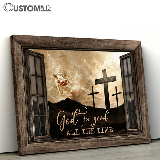 God Is Good All The Time Canvas - The Rugged Crosses Hand Of God Canvas Prints - Religious Canvas Art - Christian Home Decor