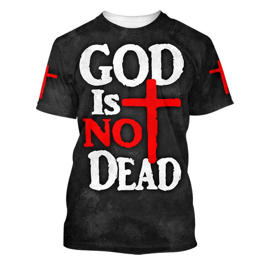 God Is Not Dead All Over Print 3D T-Shirt, Gift For Christian, Jesus Shirt