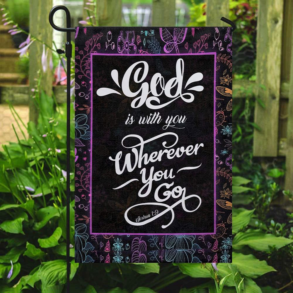 God Is With You Wherever You Go Flag, Christian's Flag, Garden Flag, Welcome Flag, Christian Flag, Scripture Flag, Garden Banner