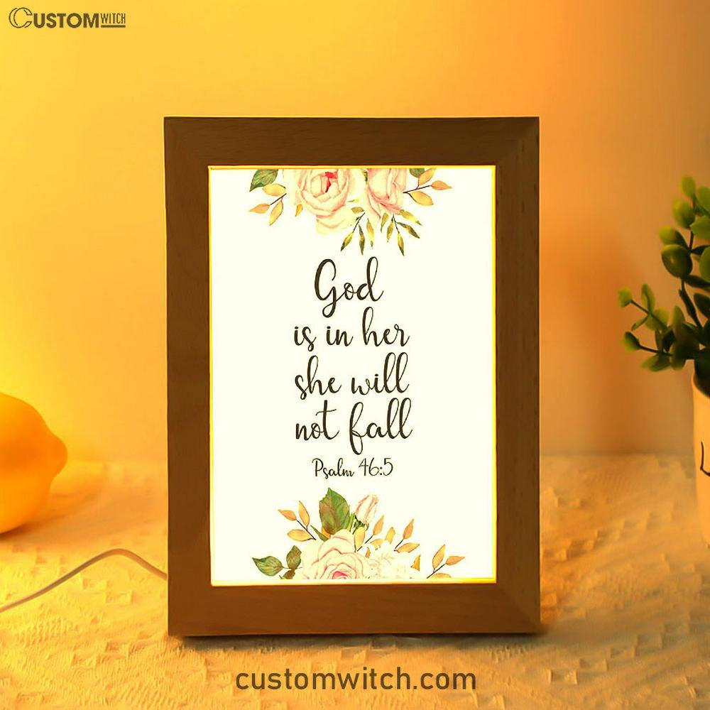 God Is Within Her She Will Not Fall - Psalm 46 Frame Lamp Art - Christian Night Light Decor