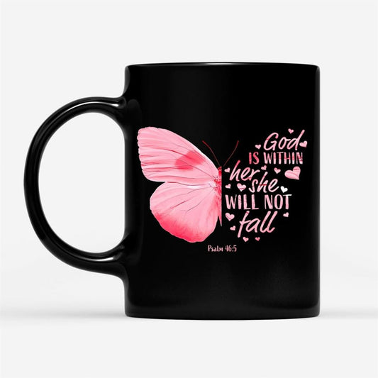 God Is Within Her She Will Not Fall Butterfly Christian Coffee Mug, Christian Mug, Bible Mug, Faith Gift, Encouragement Gift