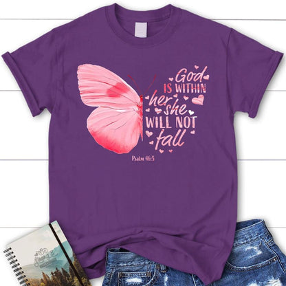 God Is Within Her She Will Not Fall Butterfly T Shirt, Blessed T Shirt, Bible T shirt, T shirt Women