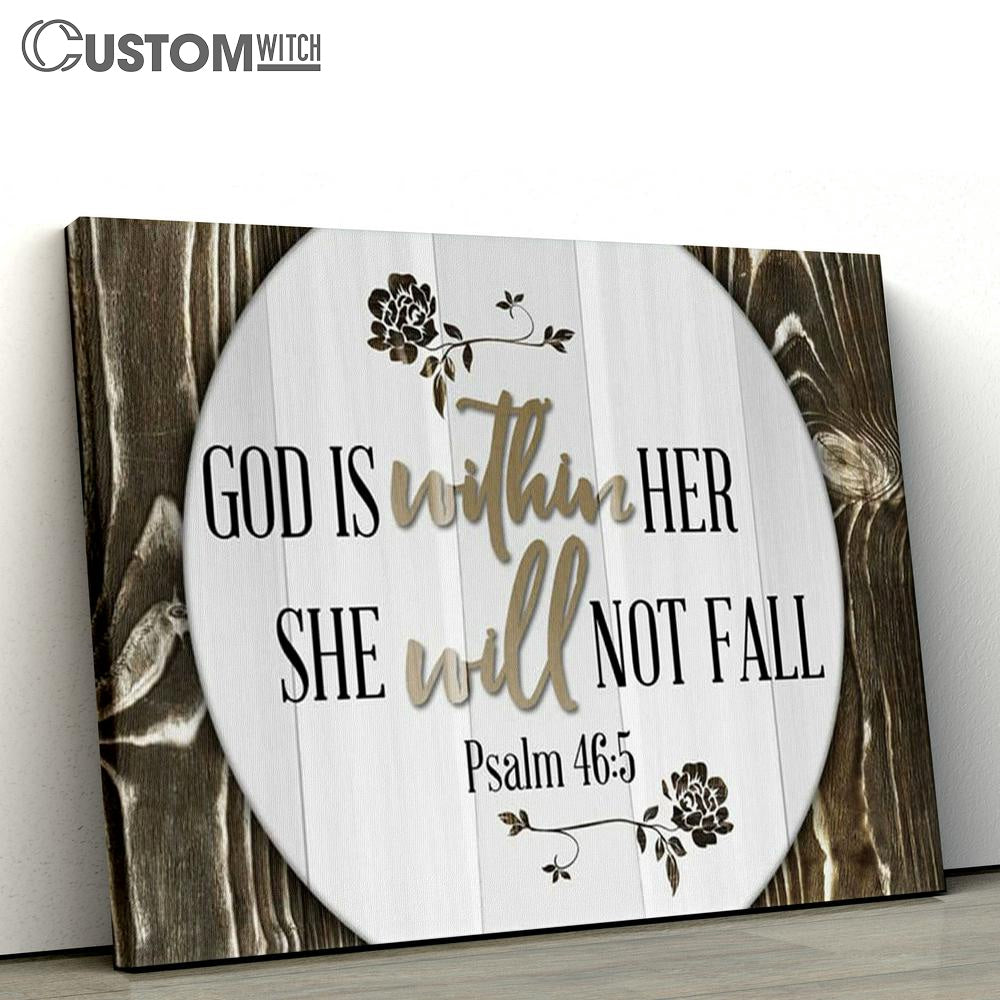 God Is Within Her She Will Not Fall Psalm 465 Canvas Prints - Religious Wall Decor - Christian Canvas Wall Art