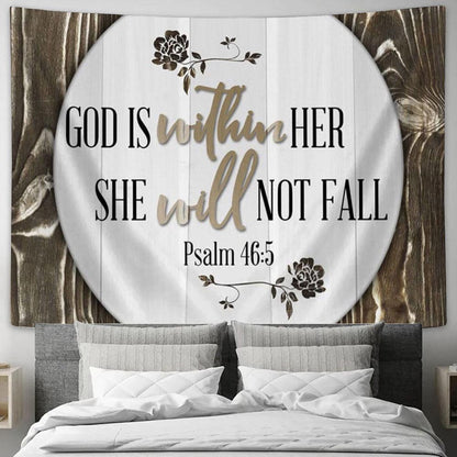 God Is Within Her She Will Not Fall Psalm 465 Tapestry Prints - Religious Wall Decor - Christian Tapestry Wall Art