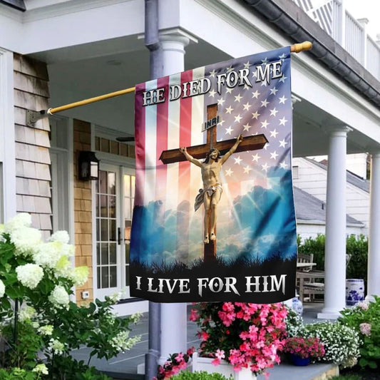 God Jesus He Died For Me I Live For Him Flag, Outdoor Christian House Flag, Christian Flag, Scripture Flag, Garden Banner
