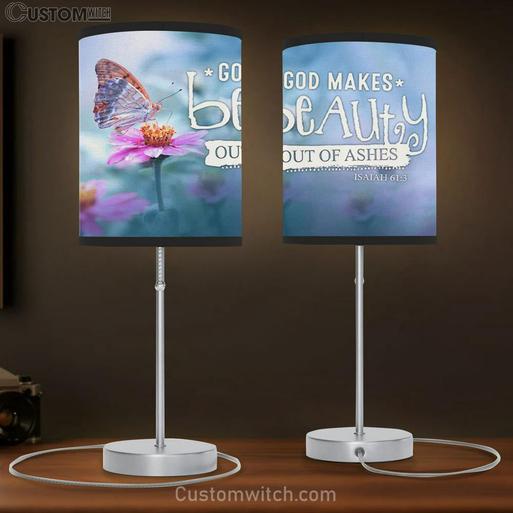 God Makes Beauty Out Of Ashes Isaiah 613 Bible Verse Table Lamb Gift - Christian Bedroom Decor