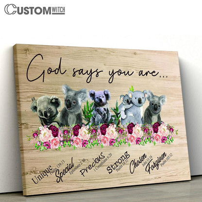 God Say You Are Koala Canvas Wall Art - Christian Wall Canvas - Scripture Canvas Prints