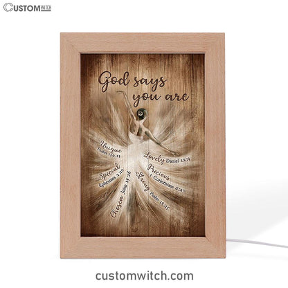 God Says You Are Ballerina Vintage Frame Lamp Art - Christian Night Light - Bible Verse Wooden Lamp
