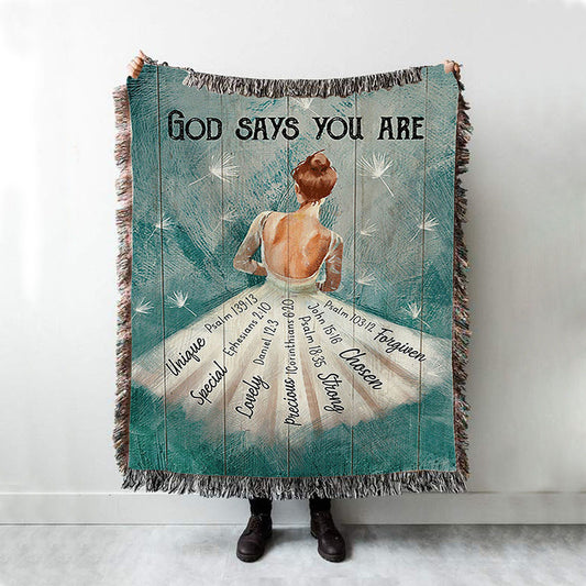 God Says You Are Ballerina White Dandelion Woven Throw Blanket - Christian Woven Blanket Prints - Bible Verse Woven Blanket Art