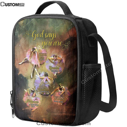 God Says You Are Ballet Dancer Ballet Lunch Bag, Christian Lunch Bag, Religious Lunch Box For School, Picnic