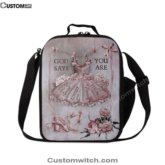 God Says You Are Ballet Pretty Pink Dress Lovely Peony Lunch Bag, Christian Lunch Bag, Religious Lunch Box For School, Picnic