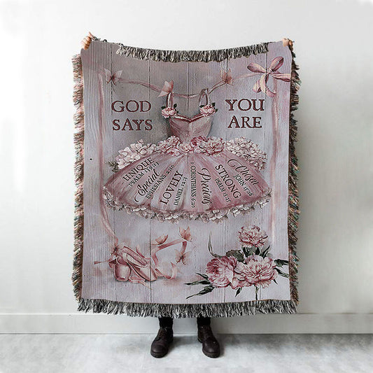 God Says You Are Ballet Pretty Pink Dress Lovely Peony Woven Throw Blanket - Christian Woven Blanket Prints - Bible Verse Woven Blanket Art