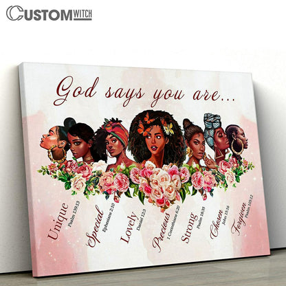 God Says You Are Black Girl Canvas Wall Art - Christian Wall Canvas - Scripture Canvas Prints