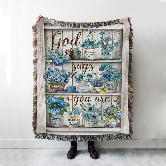 God Says You Are Blue Flower Hummingbird Woven Throw Blanket - Bible Verse Woven Blanket Art - Inspirational Art - Christian Home Decor