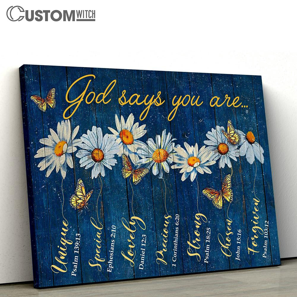 God Says You Are Daisy Canvas Wal Art - Christian Wall Canvas - Scripture Canvas Prints