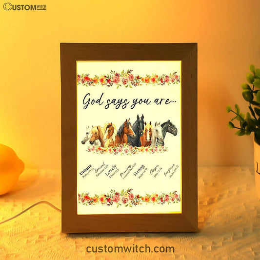 God Says You Are Horse Frame Lamp Art - Christian Frame Lamp - Religious Gifts Night Light