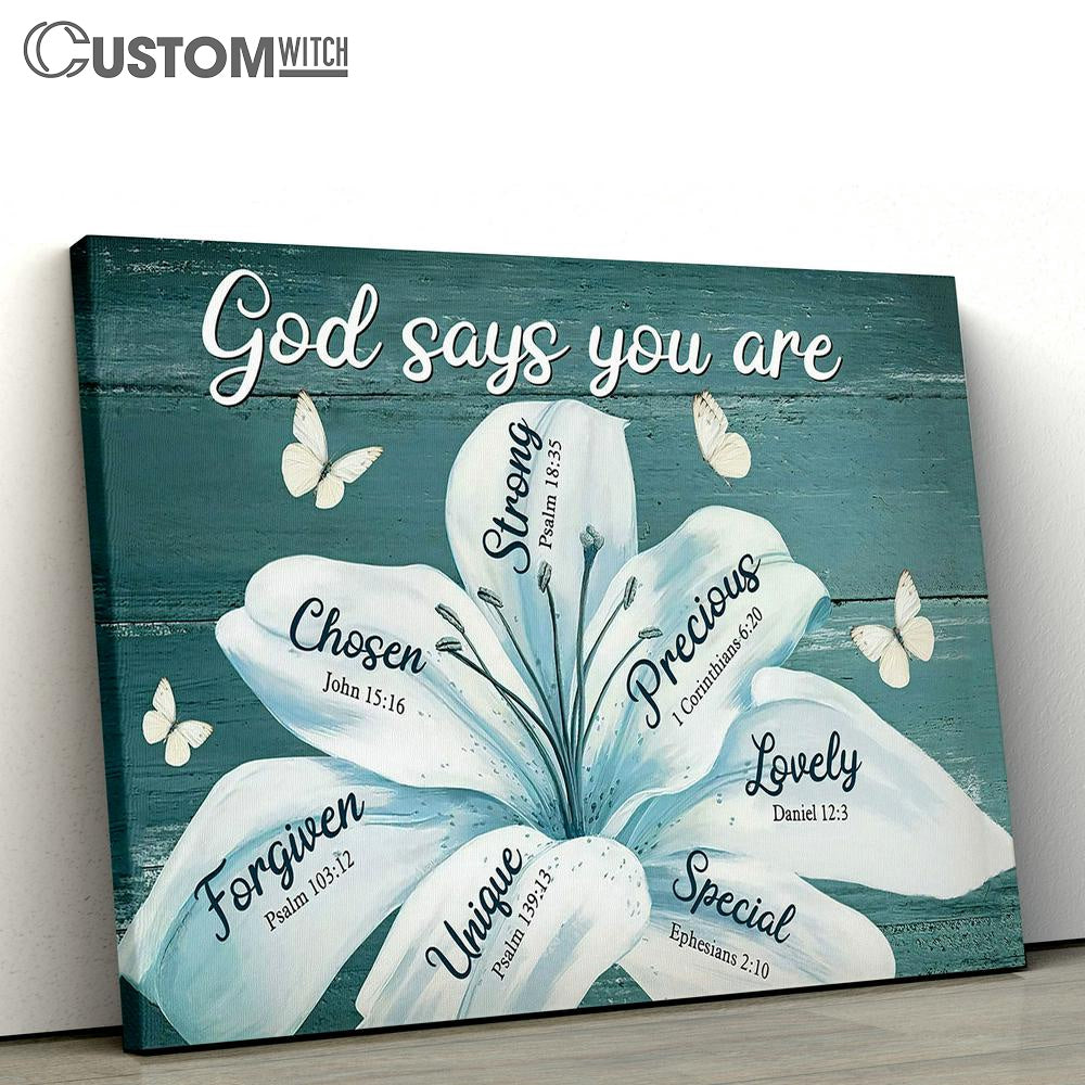 God Says You Are Lily Canvas Wall Art - Christian Wall Canvas - Scripture Canvas Prints