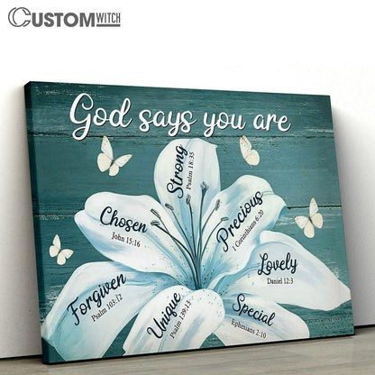 God Says You Are Lily Canvas Wall Art - Christian Wall Canvas - Scripture Canvas Prints