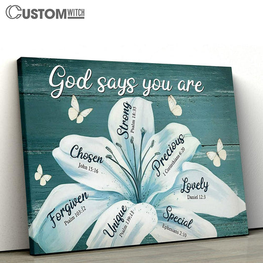 God Says You Are Lily Canvas Wall Art - Christian Wall Canvas - Scripture Canvas Prints
