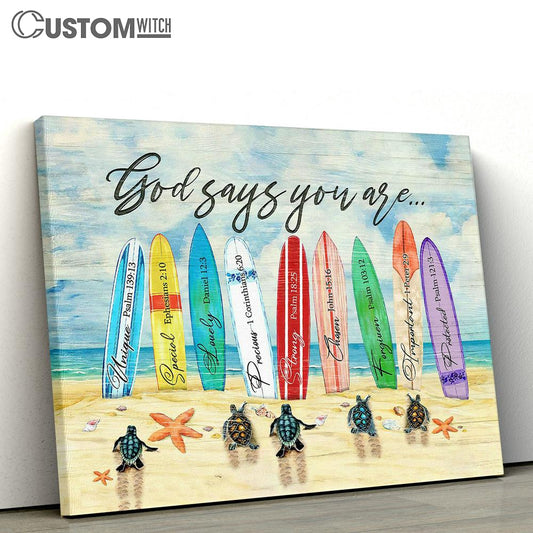 God Says You Are Turtle Surfboard Canvas Prints - Religious Canvas Art - Christian Home Decor