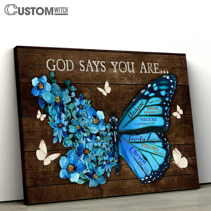 God Says You Are Unique Butterfly Blue Flower Canvas Prints - Religious Canvas Art - Christian Home Decor