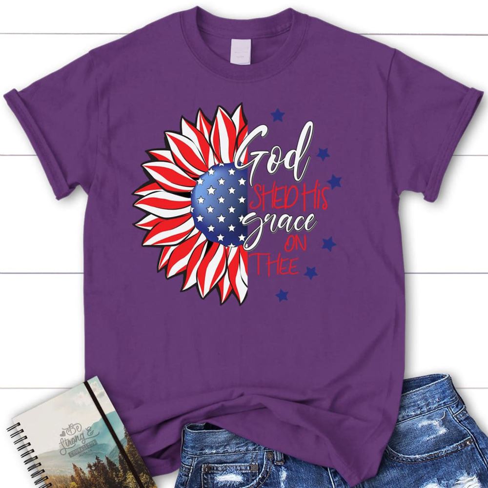 God Shed His Grace On Thee T Shirt, Blessed T Shirt, Bible T shirt, T shirt Women