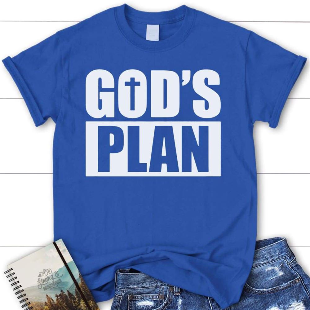 God's Plan Christian T Shirt, Blessed T Shirt, Bible T shirt, T shirt Women