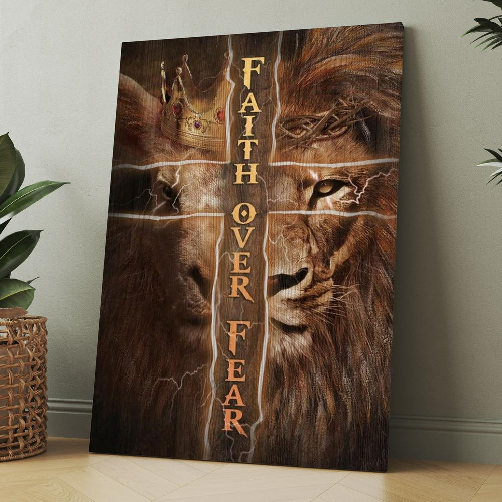 Golden Crown, Lion King, Cross, Faith Over Fear Canvas, Christmas Gift for Christian