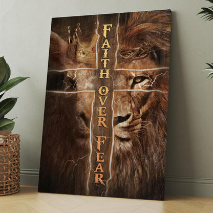 Golden Crown, Lion King, Cross, Faith Over Fear Canvas, Christmas Gift for Christian
