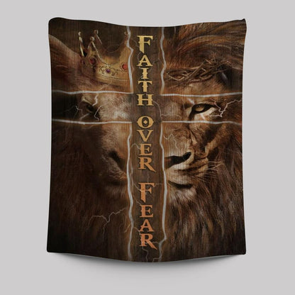 Golden Crown, Lion King, Cross, Faith Over Fear Tapestry