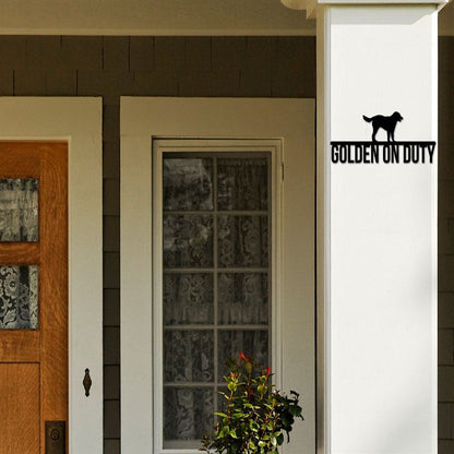 Golden Retriever On Duty Metal Sign, Anniversary Gift, Dog Wall Decor, Dog Wall Art, Home Decor Sign