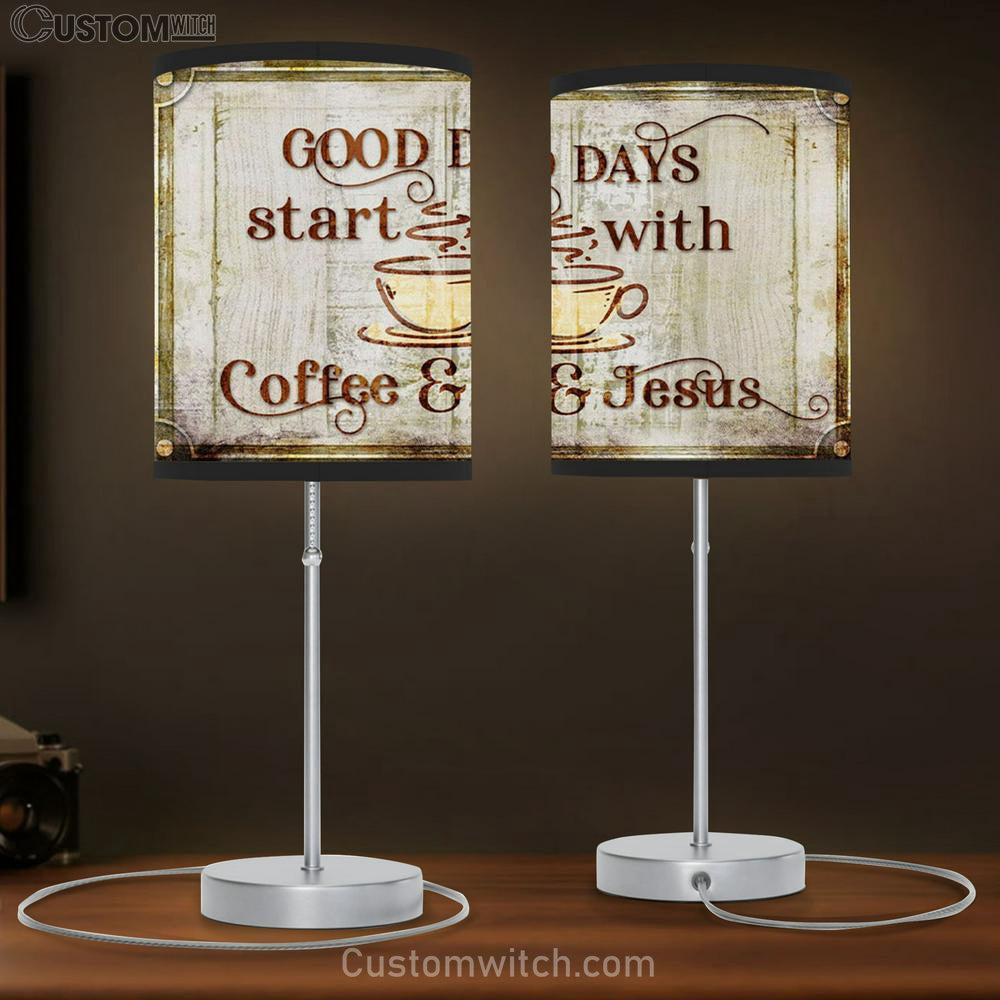 Good Days Start With Coffee And Jesus Table Lamb Gift Print - Christian Bedroom Decor
